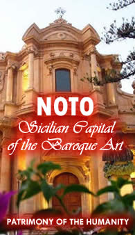 Noto, sicilian capital of the Baroque Art