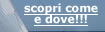 scopri come e dove