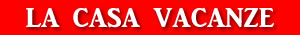 la Casa Vacanze